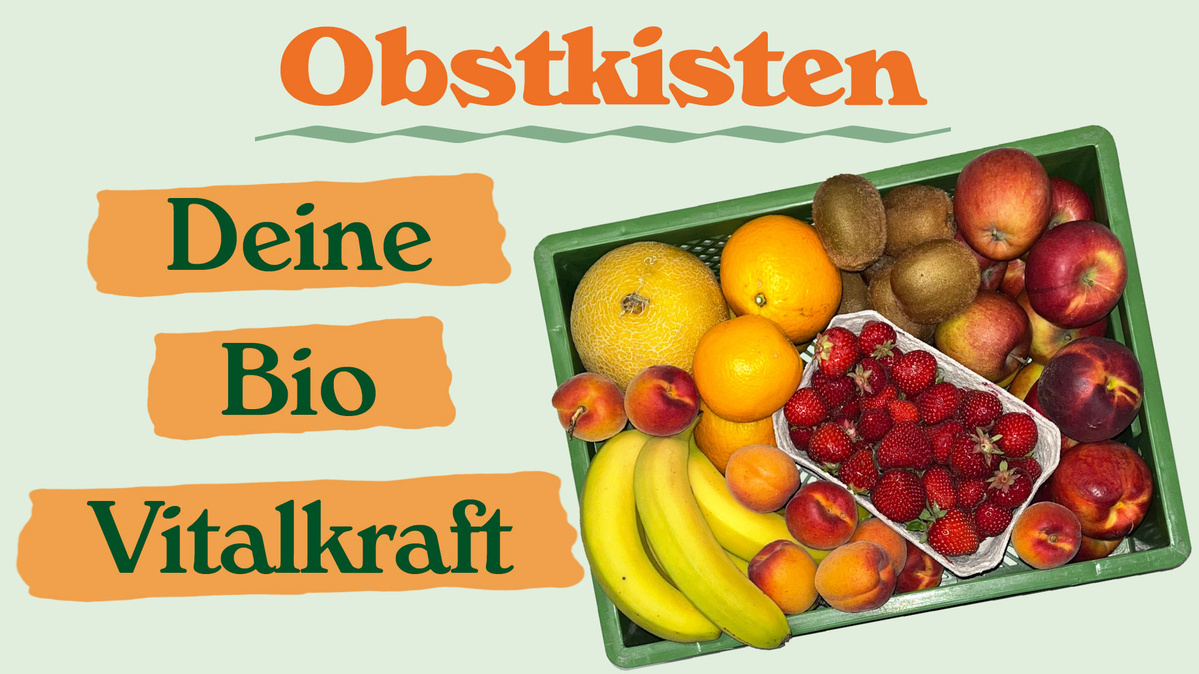 Eine Biokiste mit Obst und der Text: "Obstkisten Deine Bio Vitalkraft".